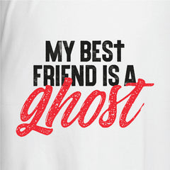 My Best Friend is a Ghost - Premium Womens Crewneck T-shirt