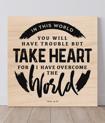 Wood Prints - Take Heart